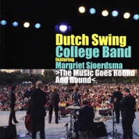Dutch Swing College Band The Music Goes Round And Round