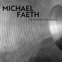 Faeth, Michael My Brother S Equations