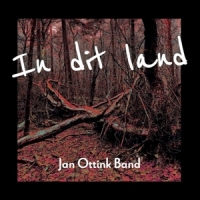 Jan Ottink Band In Dit Land