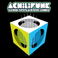 Achilifunk Sound System Disco-jondo