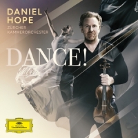 Daniel Hope, Zurcher Kammerorchester Dance!