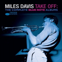 Davis, Miles Take Off  The Complete Blue Note Al
