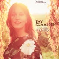 Fay Claassen Close To You