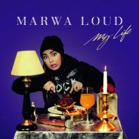 Marwa Loud My Life