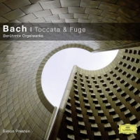 Bach, J.s. / Preston, Simon Toccata & Fuge