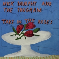 Nick Murphy & The Program Take In The Roses