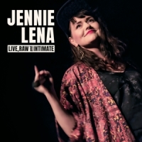 Lena, Jennie Live, Raw & Intimate