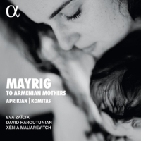 Zaicik, Eva Mayrig: To Armenian Mothers