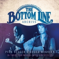 Seeger, Pete & Roger Mcguinn Bottom Line Archive Series