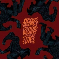 Heave Blood And Die Vol. Ii