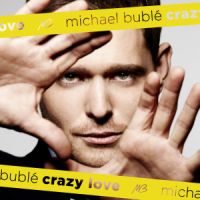 Buble, Michael Crazy Love