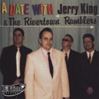 King, Jerry -and The Rivertown Ramb A Date With...