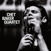 Baker, Chet -quartet- Live In France 1978