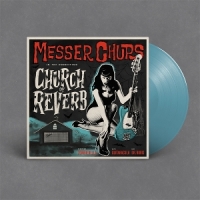 Messer Chups Church Of Reverb -coloured-