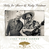 Shaver, Billy Joe & Kinky Friedman Live Down Under