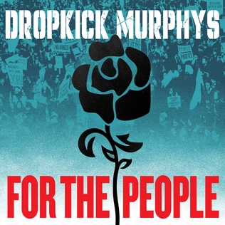 Dropkick Murphys For The People -limited-