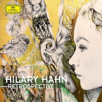 Hahn, Hilary Retrospective