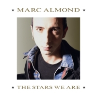 Almond, Marc Stars We Are -ltd-