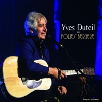 Duteil, Yves Yves Duteil Aux Folies Bergere