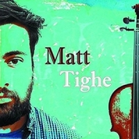 Tighe, Matt Matt Tighe