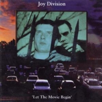 Joy Division Let The Movie Begin