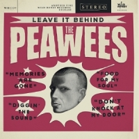 Peawees, The Leave It Behind