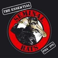 Seminal Rats The Essential (1984-1991)