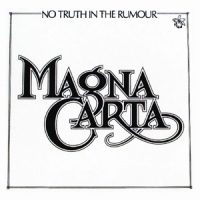 Magna Carta No Truth In The Rumour