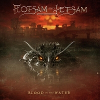 Flotsam And Jetsam Blood In The Water