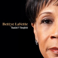 Lavette, Bettye Thankful N Thoughtful