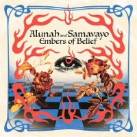 Alunah & Samavayo Embers Of Belief