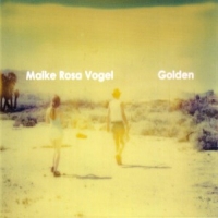 Vogel, Maike Rosa Golden