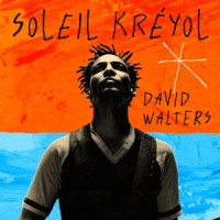 Walters, David Soleil Kreyol