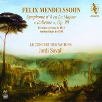 Jordi Savall Le Concert Des Nations Mendelssohn Symphony No. 4 In A Maj