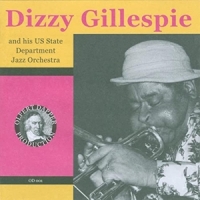 Gillespie, Dizzy And His Us State Departme
