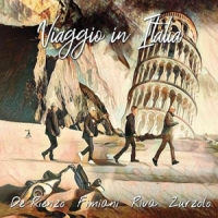 De Rienzo & Fimiani & Riva & Zurzol Viaggio In Italia