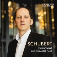 Gaudet, Mathieu Schubert: Variations