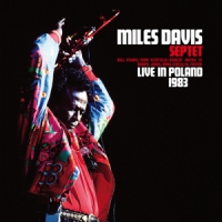 Davis, Miles -septet- Live In Poland 1983