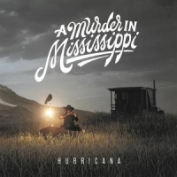 A Murder In Mississippi Hurricana