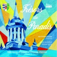 Choir Of Lincoln College, Oxford Tresors Du Paradis