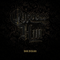 Cypress Hill Back In Black