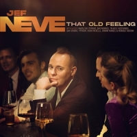 Neve, Jef That Old Feeling