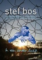 Bos, Stef In Een Ander Licht