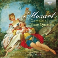 Mozart, Wolfgang Amadeus Complete Flute Quartets