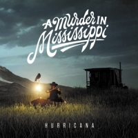 A Murder In Mississippi Hurricana