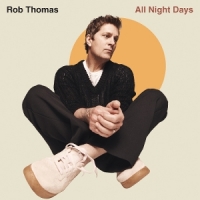 Rob Thomas All Night Days