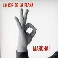 Lo Cor De La Plana Marcha! (marseille)