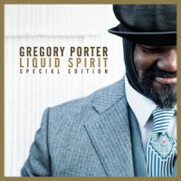 Porter, Gregory Liquid Spirit (special Edition)