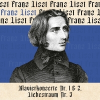 Liszt, Franz Klavierkonzerte Nr. 1 & 2