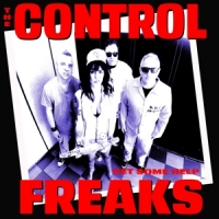 Control Freaks, The Get Some Help